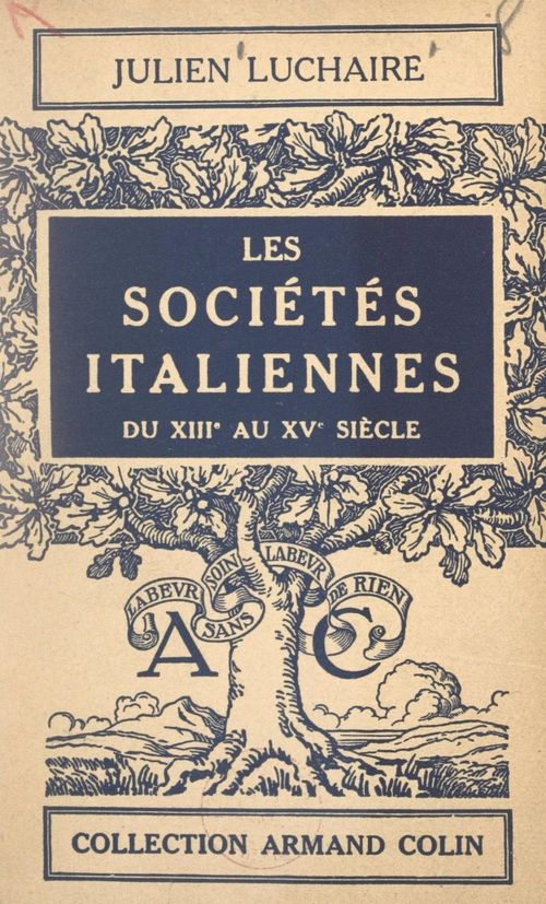 ebook cover of Les sociétés italiennes du XIIIe au XVe siècle, by Julien Luchaire