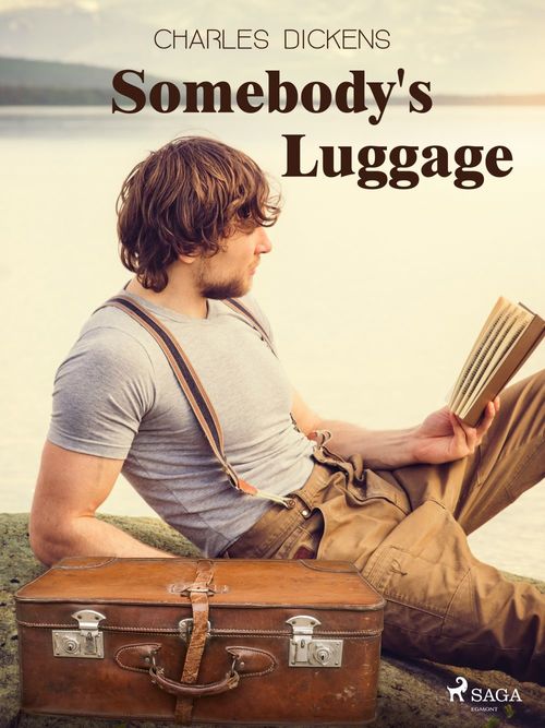 Couverture ebook de Somebody's Luggage, de Charles Dickens