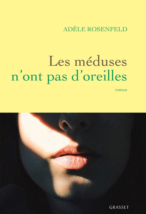 ebook cover of Les méduses n'ont pas d'oreilles, by Adèle Rosenfeld