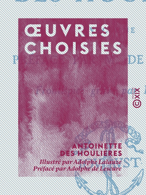 Couverture ebook de OEuvres choisies, de Adolphe De Lescure, Antoinette Des Houlieres