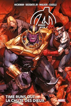 Couverture ebook de Avengers : Time Runs Out (2013) T02, de Collectif, Jonathan Hickman, Mike Deodato, Kev Walker, Stefano Caselli