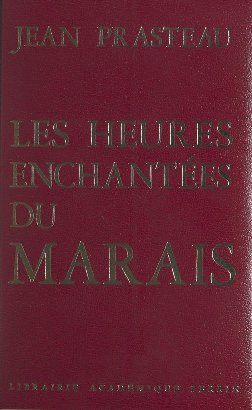 ebook cover of Les heures enchantées du Marais, by Jean Prasteau