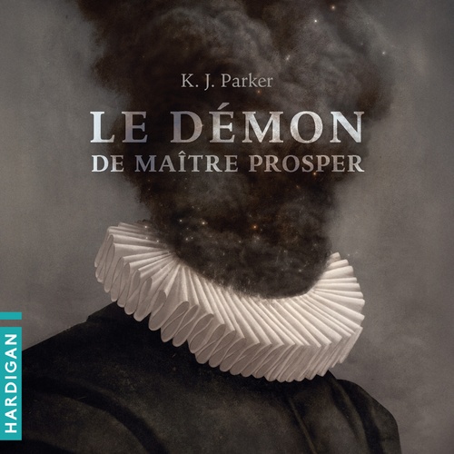 audiobook cover of Le Démon de maître Prosper, by K. J. Parker