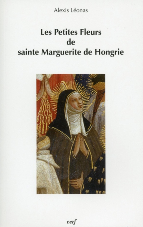 ebook cover of LES PETITES FLEURS DE SAINTE MARGUERITE DE HONGRIE, by Leonas Alexix
