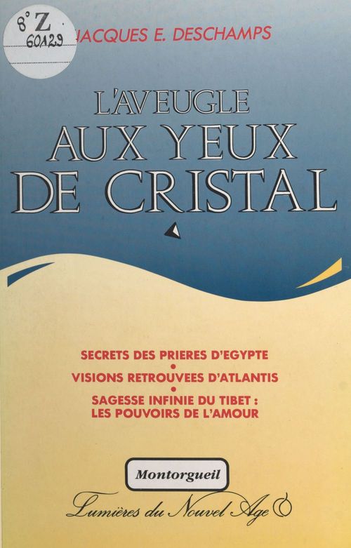 ebook cover of L'aveugle aux yeux de cristal, by Jacques Emile Deschamps