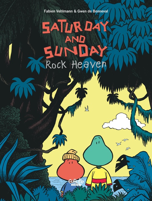 Couverture ebook de Saturday and Sunday - Volume 1 - Rock Heaven., de Vehlmann Fabien