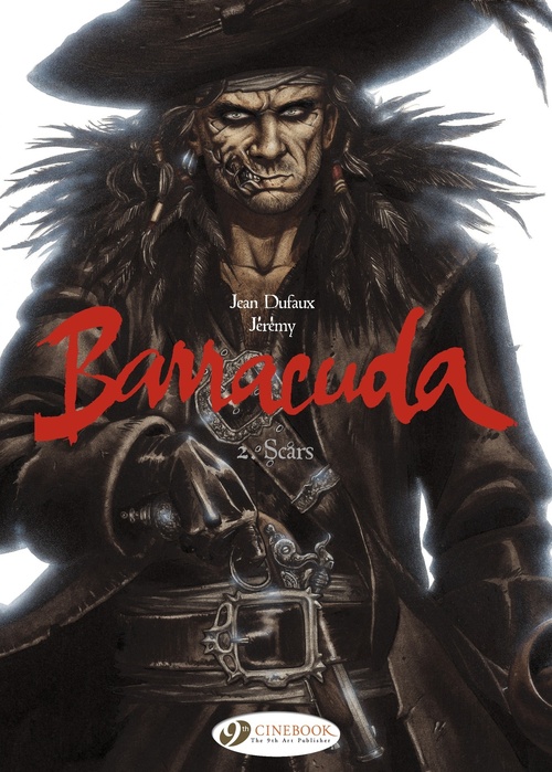 Couverture ebook de Barracuda - Volume 2 - Scars, de Jean Dufaux, Jérémy Petiqueux