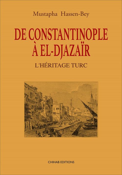 Couverture ebook de De constantinople à El-Djazaïr, de Hassen-Bey Mustapha