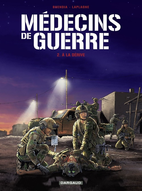 ebook cover of Médecins de Guerre - Tome 2 - À la dérive, by Patrice Buendia