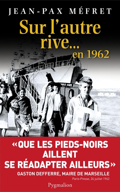 Couverture ebook de Sur l'autre rive en 1962, de Jean-pax Méfret