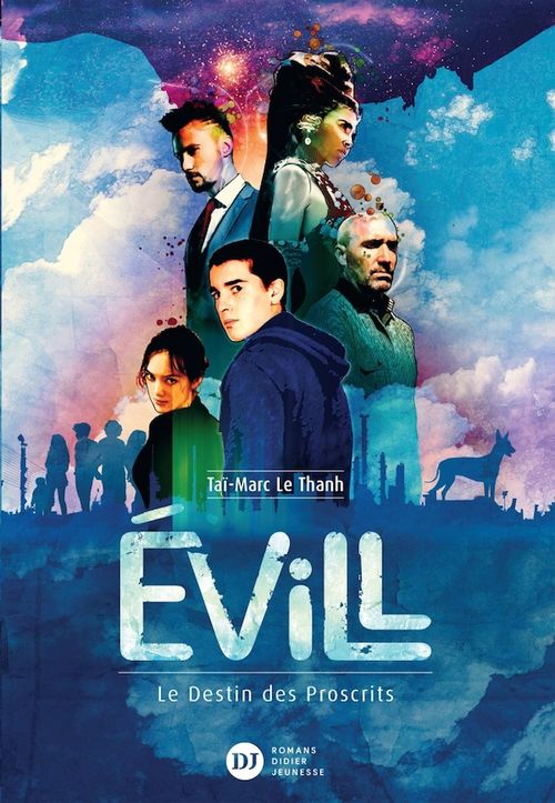 ebook cover of Evill, Le Destin des Proscrits, by Taï-Marc Le Thanh
