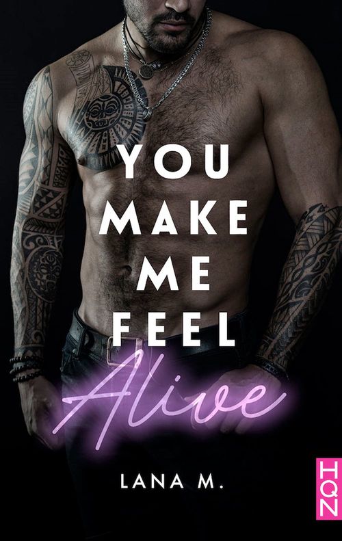 Couverture ebook de You Make Me Feel Alive, de Lana M.