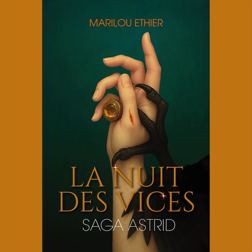 Couverture audiobook de Saga Astrid tome 1 - La nuit des vices, de Marilou Ethier