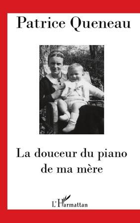 ebook cover of La douceur du piano de ma mère, by Patrice Queneau