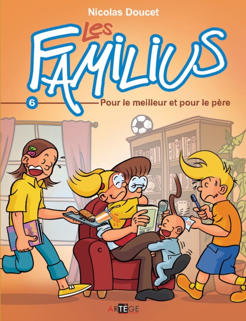 Couverture ebook de Les Familius, Pour le meilleur et pour le père, de Nicolas Doucet