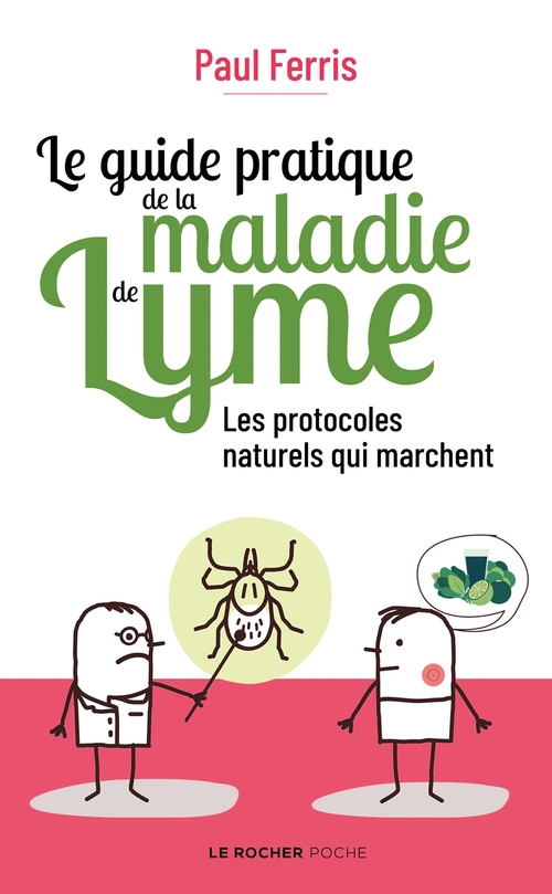 ebook cover of Le guide pratique de la maladie de Lyme, by Paul Ferris