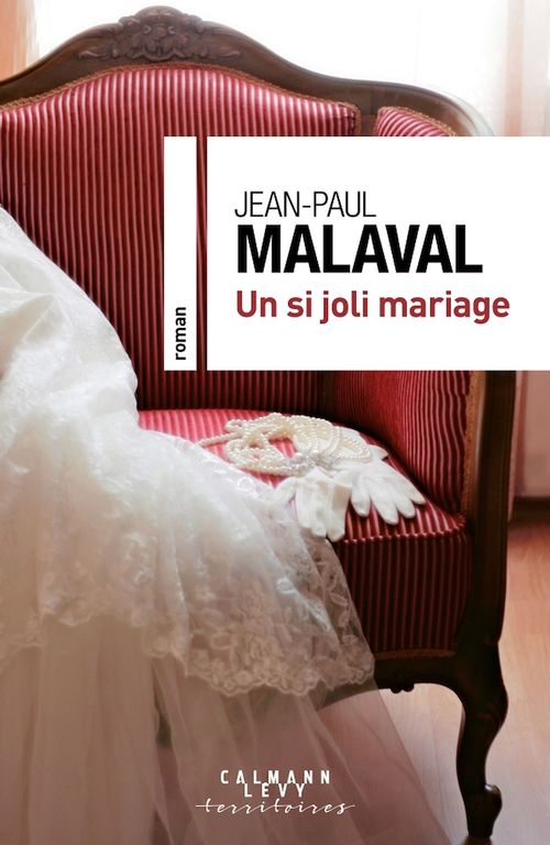 Couverture ebook de Un si joli mariage, de Jean-Paul Malaval