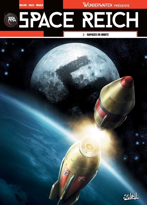 ebook cover of Wunderwaffen présente Space Reich T02 - Rapaces en orbite, by Richard D. Nolane