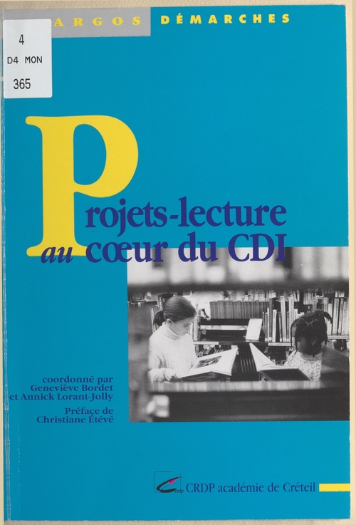 ebook cover of Projets-lecture au coeur du CDI, by Annick Lorant-Jolly, Genevieve Bordet