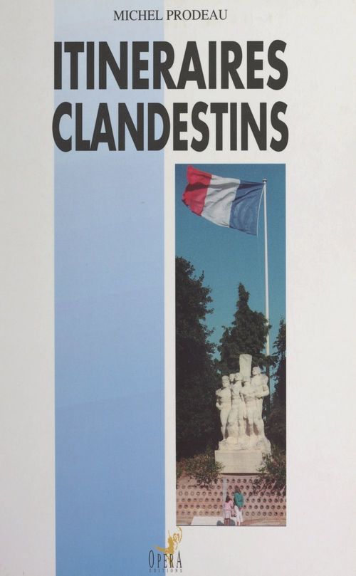 Couverture ebook de Itinéraires clandestins, de Michel Prodeau