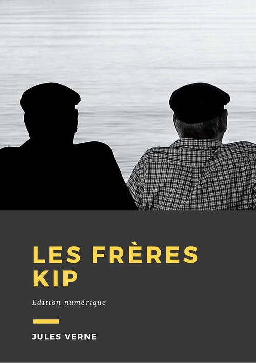 ebook cover of Les frères Kip, by Jules Verne