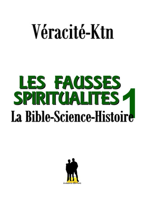 ebook cover of Les fausses spiritualités 1, by Veracite-Ktn