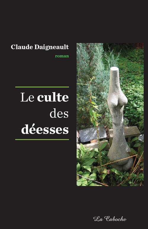 ebook cover of Le culte des déesses, by Claude Daigneault