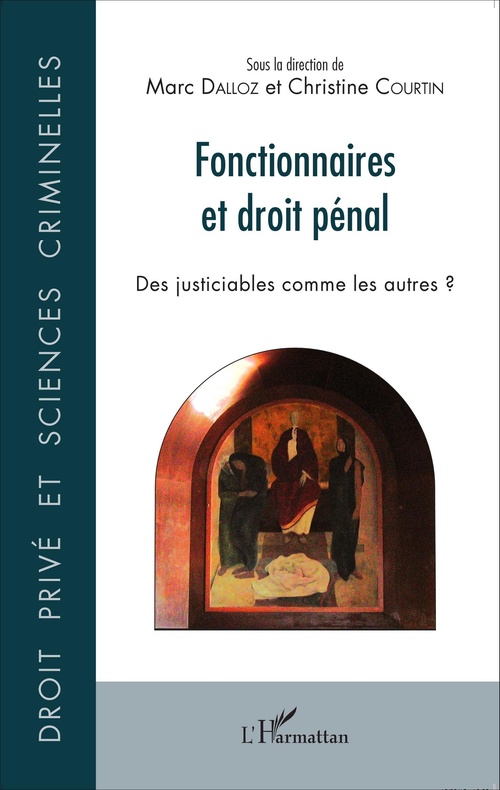 Couverture ebook de Fonctionnaires et droit pénal, de Christine Courtin, Marc Dalloz
