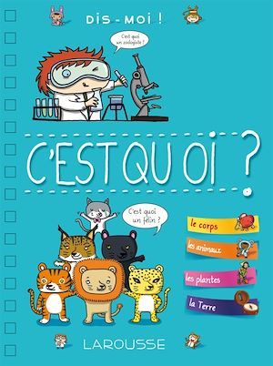 ebook cover of Dis-moi ! C'est quoi ?, by Isabelle Fougère