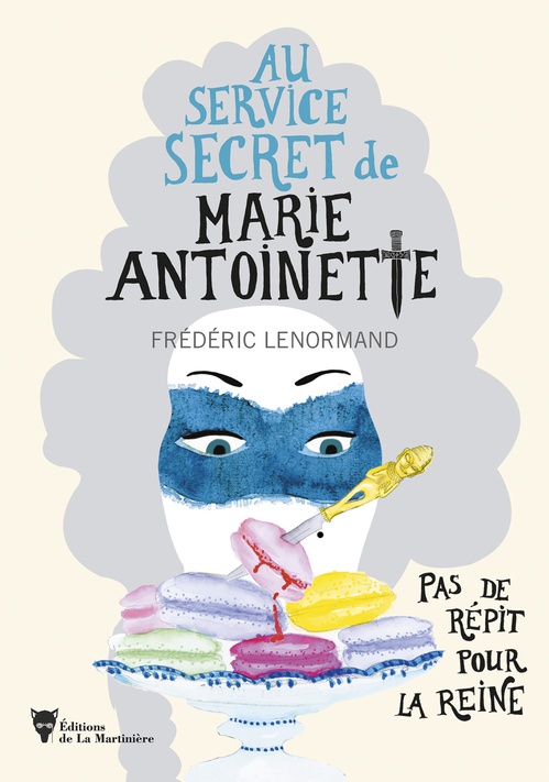 ebook cover of Pas de répit pour la Reine - Au service secret de Marie-Antoinette, by Frédéric Lenormand