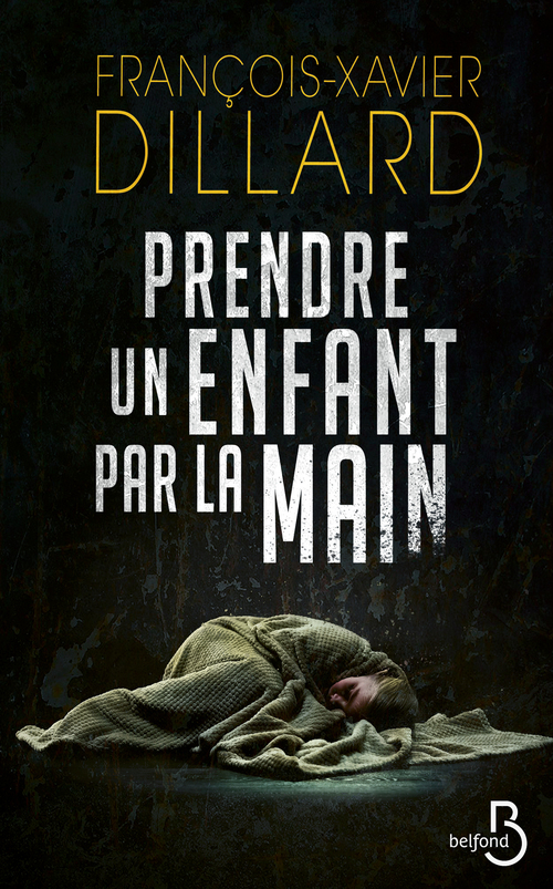 ebook cover of Prendre un enfant par la main, by François-Xavier Dillard