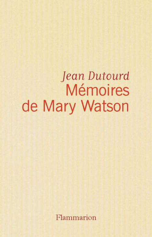 Couverture ebook de Mémoires de Mary Watson, de Jean Dutourd