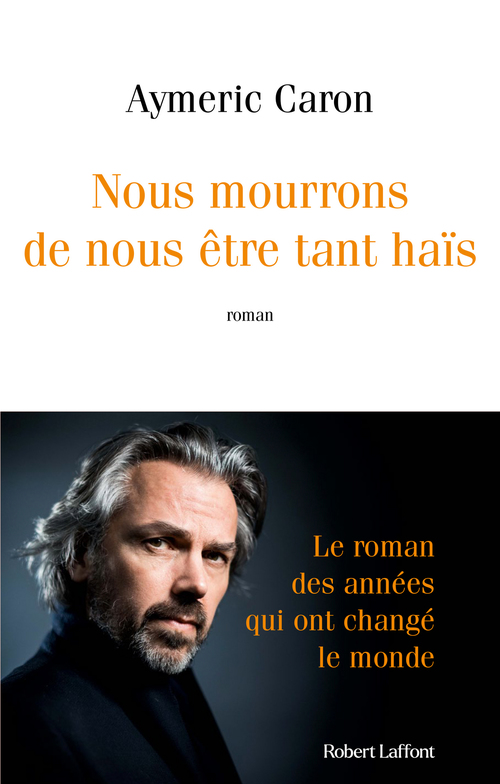 ebook cover of Nous mourrons de nous être tant haïs, by Aymeric Caron