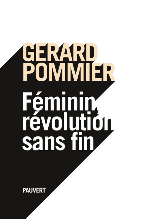 Couverture ebook de Féminin, révolution sans fin, de Gérard Pommier