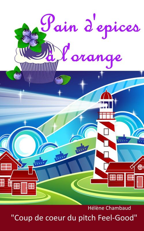ebook cover of Pain d'épices  à l'orange, by Helene Chambaud