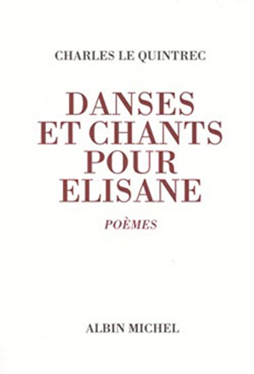 ebook cover of Danses et chants pour Elisane, by Charles Le quintrec