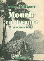 Couverture ebook de Mourir en homme (Kia Mate Toa), de Paul Mousset