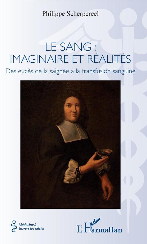 ebook cover of Le sang : imaginaire et réalités, by Philippe Scherpereel
