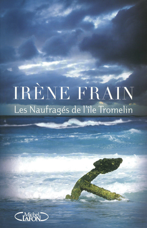 Couverture ebook de Les Naufragés de l'île Tromelin, de Irène Frain