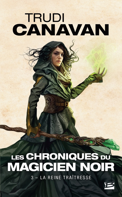 Couverture ebook de Les Chroniques du magicien noir, T3 : La Reine traîtresse, de Trudi Canavan