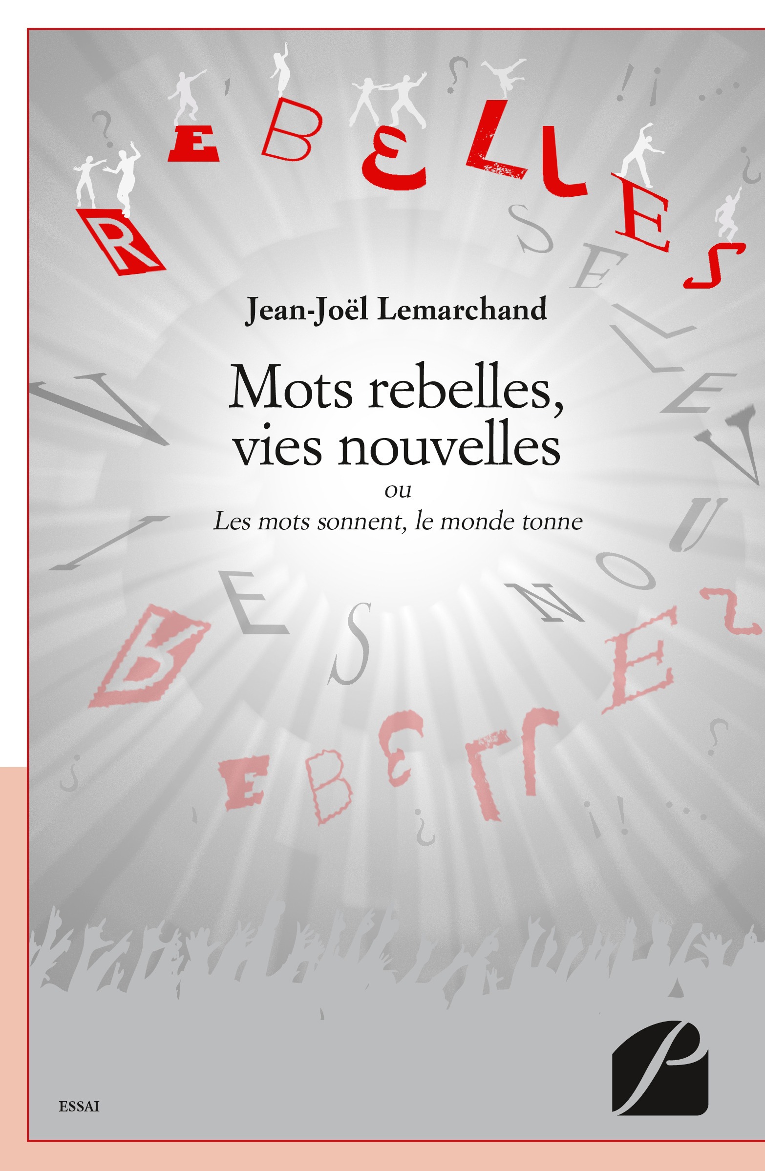 ebook cover of Mots rebelles, vies nouvelles, by Jean-Joël Lemarchand