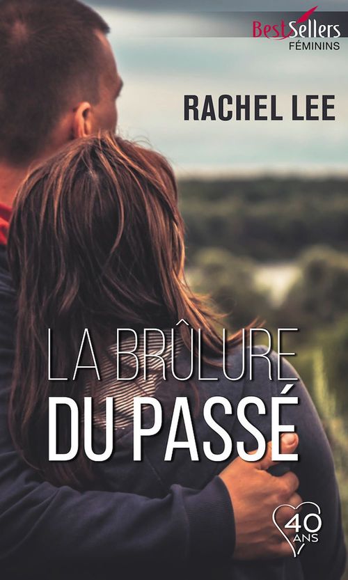 Couverture ebook de La brûlure du passé, de Rachel Lee