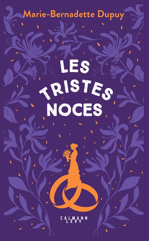 ebook cover of Le Moulin du Loup, T3 - Les Tristes noces, by Marie-Bernadette Dupuy