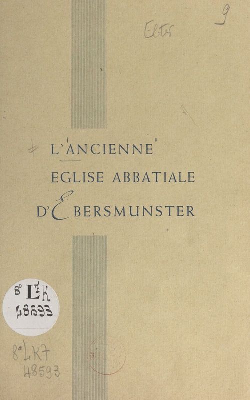 ebook cover of L'ancienne église abbatiale d'Ebersmunster, by Lucien Elter