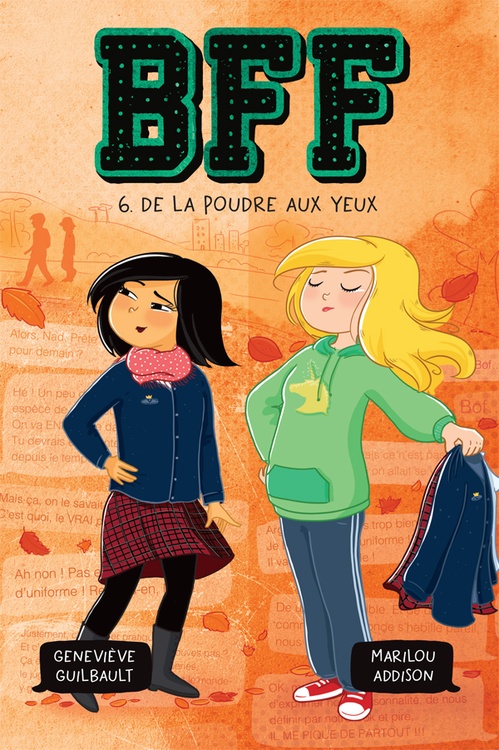 Couverture ebook de BFF - De la poudre aux yeux, de Genevieve Guilbault, Marilou Addison