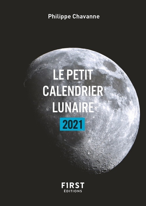 ebook cover of Le Petit livre - Calendrier lunaire 2021, by Philippe Chavanne