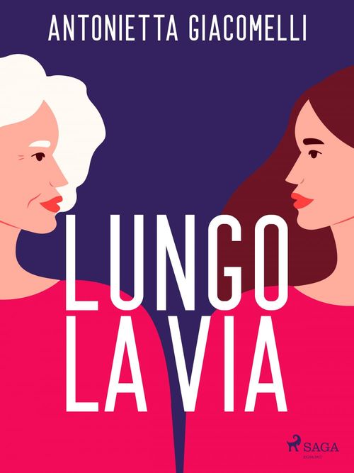 Couverture ebook de Lungo la via, de Antonietta Giacomelli