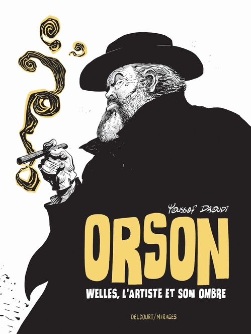 Couverture ebook de Orson - Welles, l'Artiste et son ombre, de Youssef Daoudi