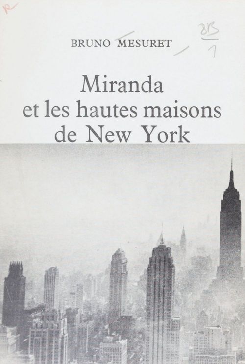 Couverture ebook de Miranda et les hautes maisons de New York, de Bruno Mesuret