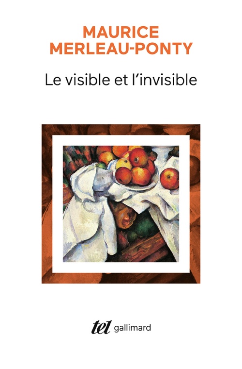 ebook cover of Le visible et l'invisible / Notes de travail, by Maurice Merleau-Ponty